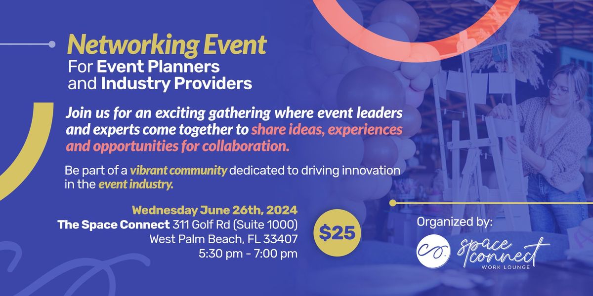 Networking for Event Planners and Entertainment Industry Providers