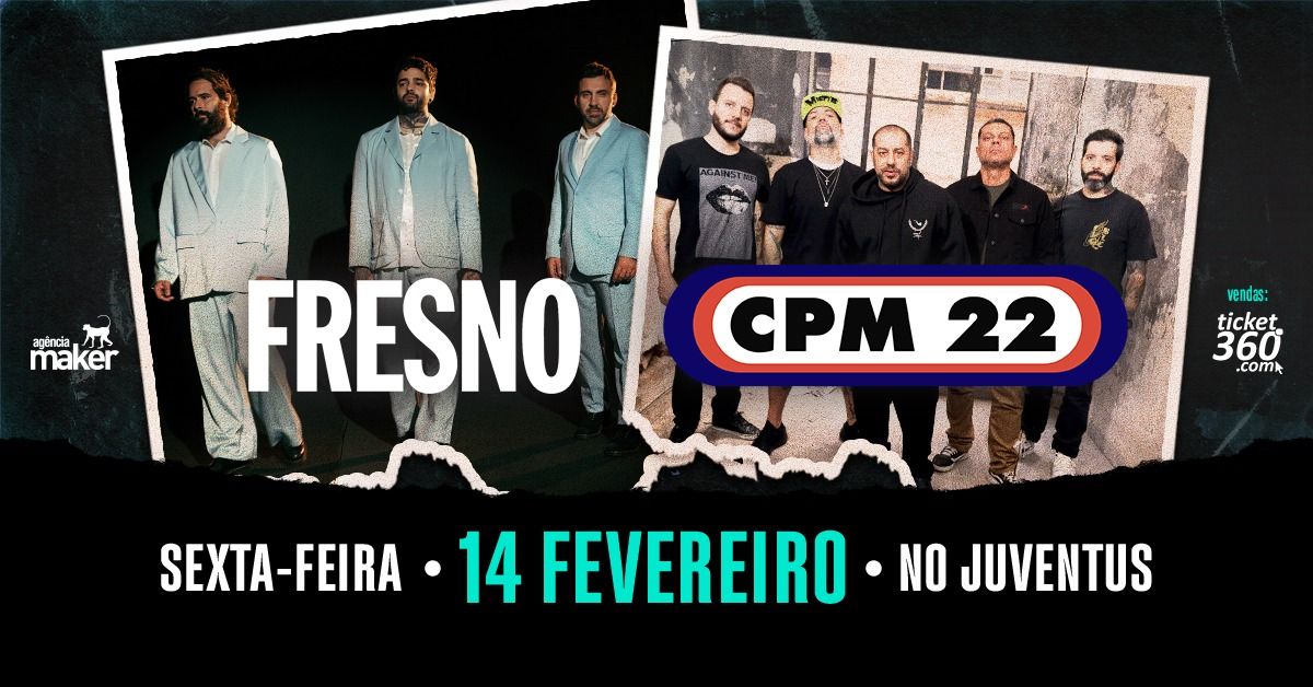 Fresno e Cpm 22 no Juventus 