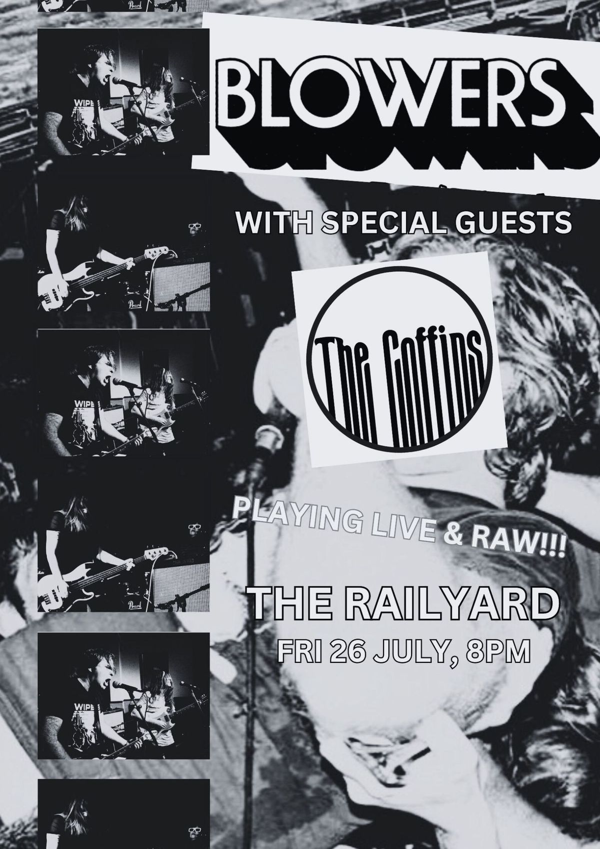 Blowers + The Coffins @ The Railyard - FRI 26 JULY