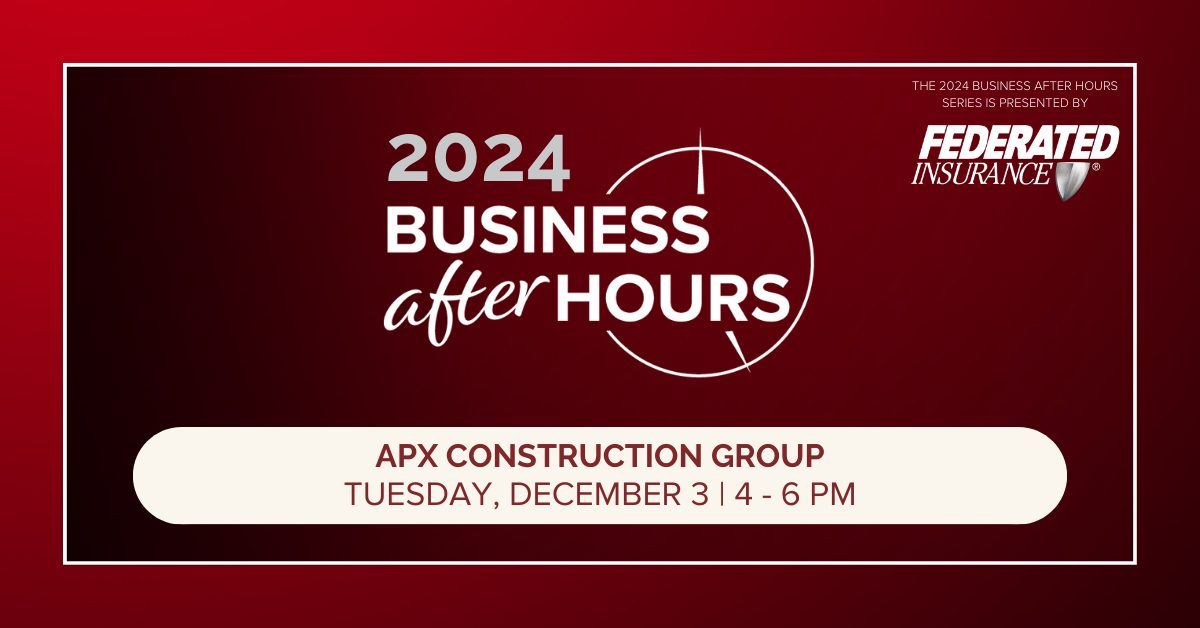 Business After Hours @ APX Construction Group