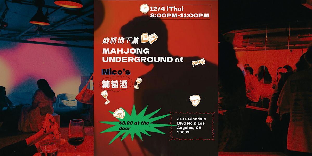 Mahjong Underground takes over nico's wine bar in atwater village