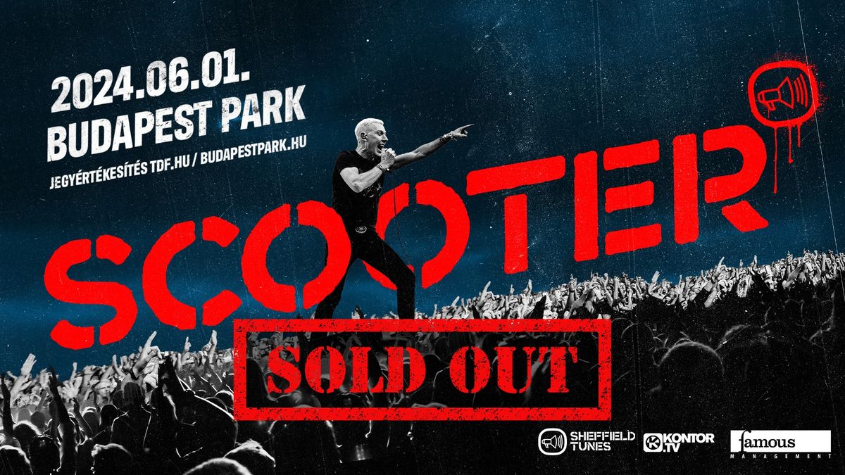 SOLD OUT! SCOOTER 30 - Budapest Park