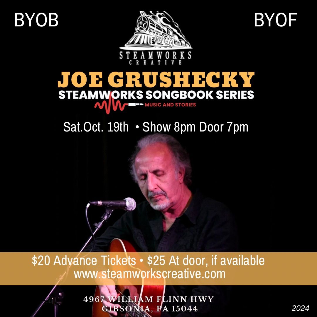 Joe Grushecky | Steamworks Songbook Series