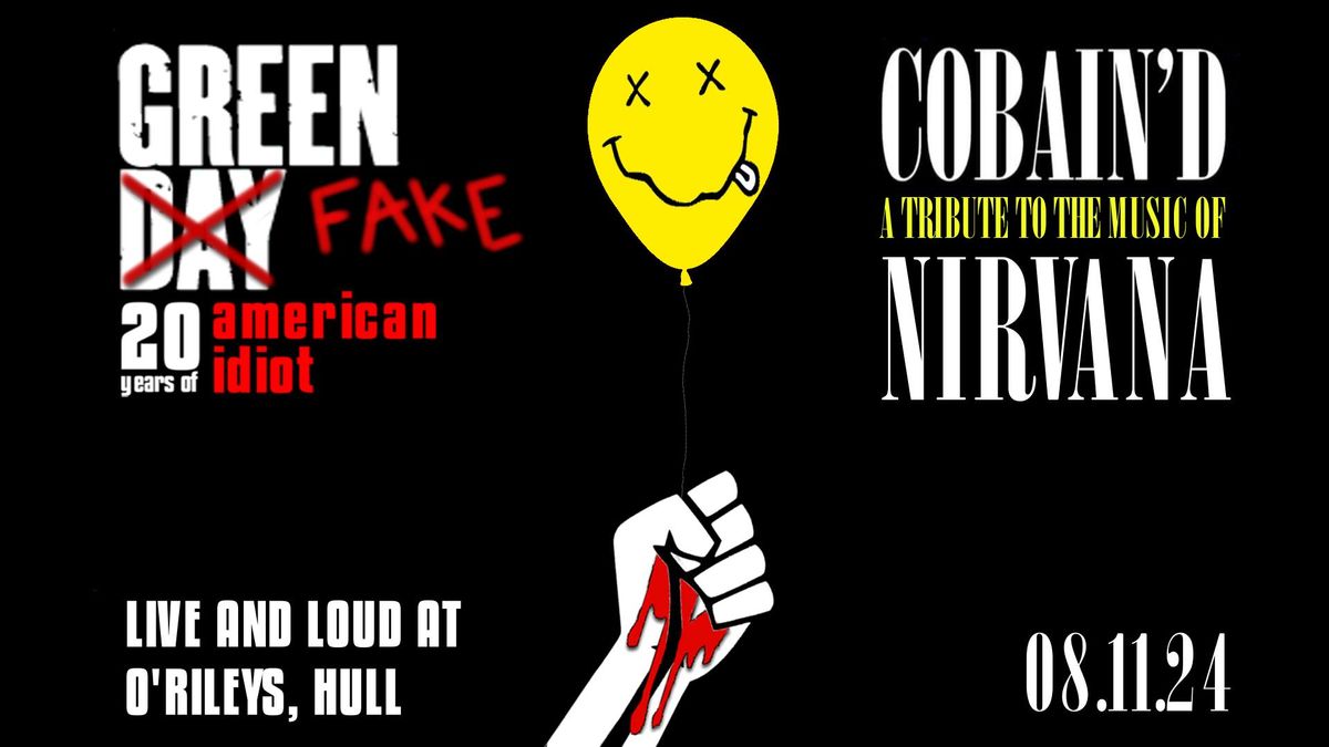 Green FAKE\/Cobain'd - Double Headline Show