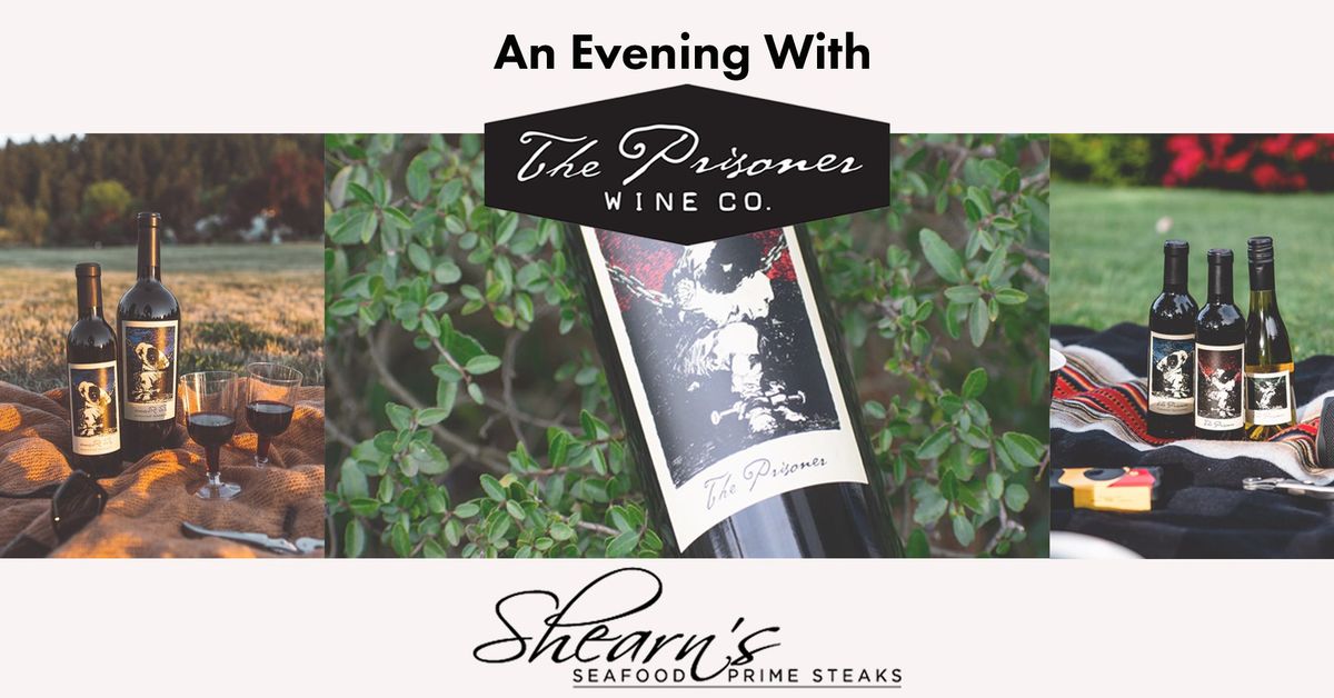 An Evening With The Prisoner Wine Company