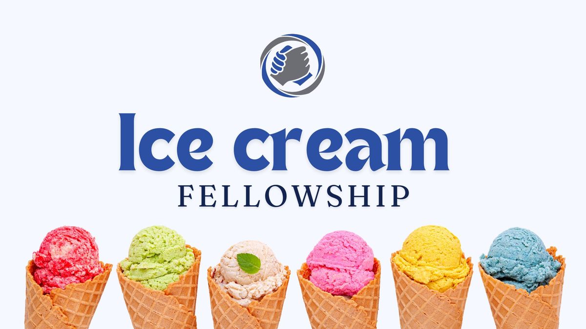 Ice Cream Fellowship