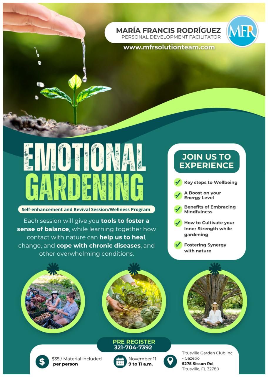 Emotional Gardening\/ A Self-Enhancement and Revival Session 