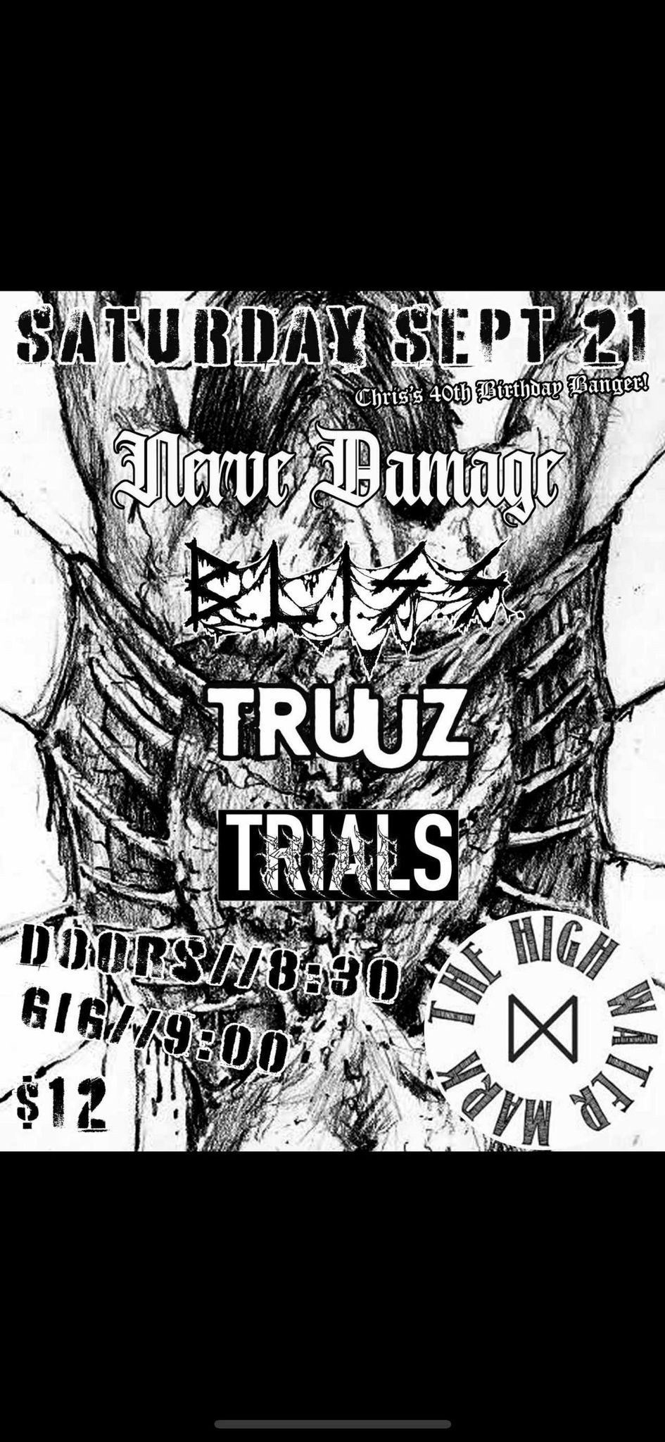 Nerve Damage, BLISS, Truuz, Trials