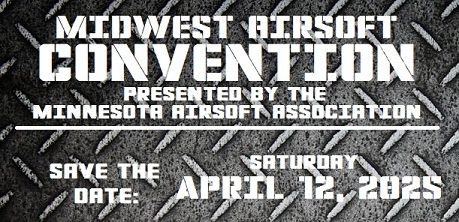 Midwest Airsoft Convention 2025: Presented by the Minnesota Airsoft Association