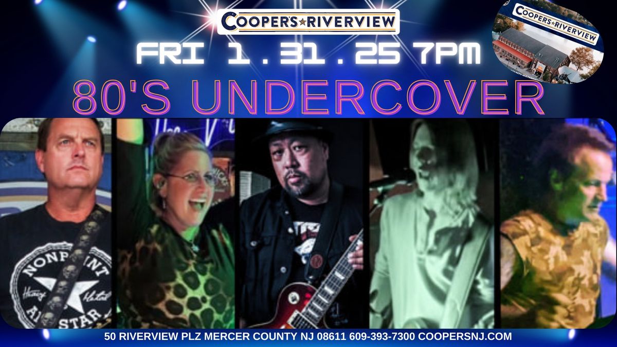 80s UnderCover Band at Cooper's  Riverview! w DJ John Rossi!