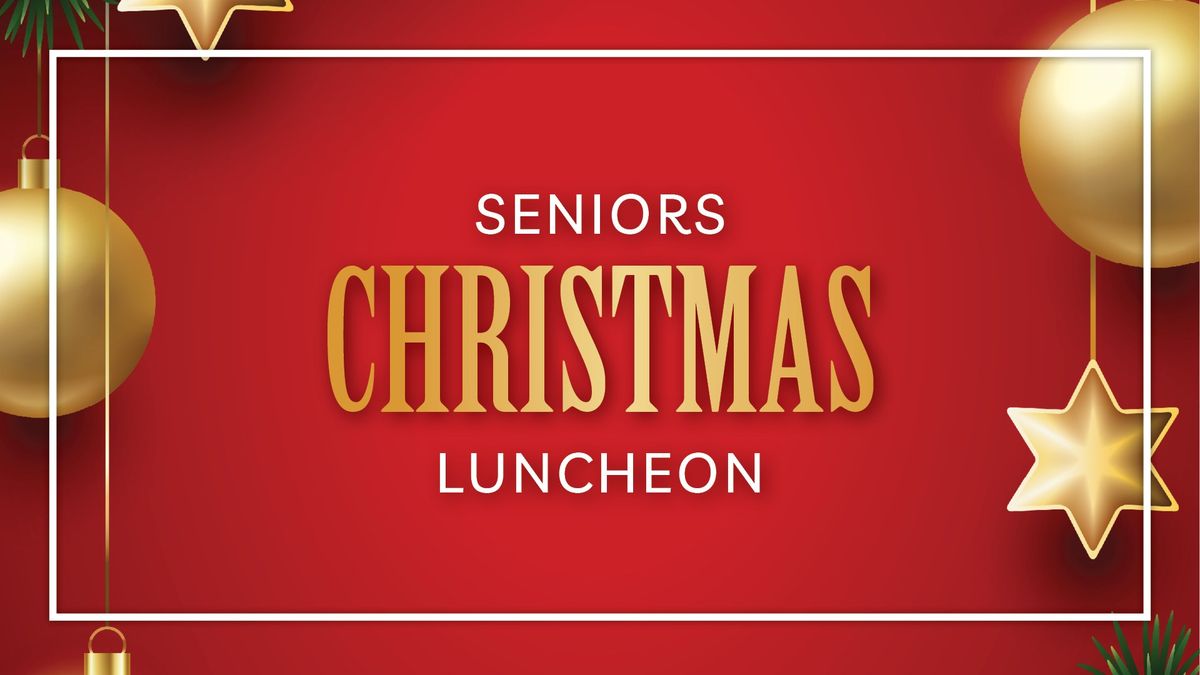 Seniors Christmas Luncheon