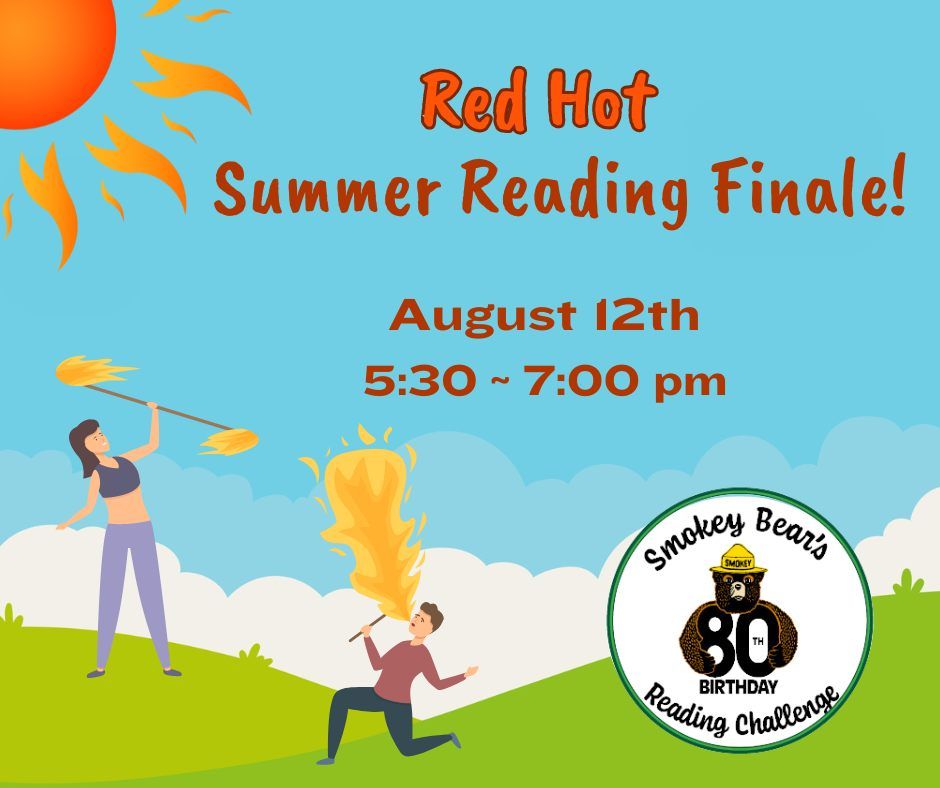 Red Hot Summer Reading Finale