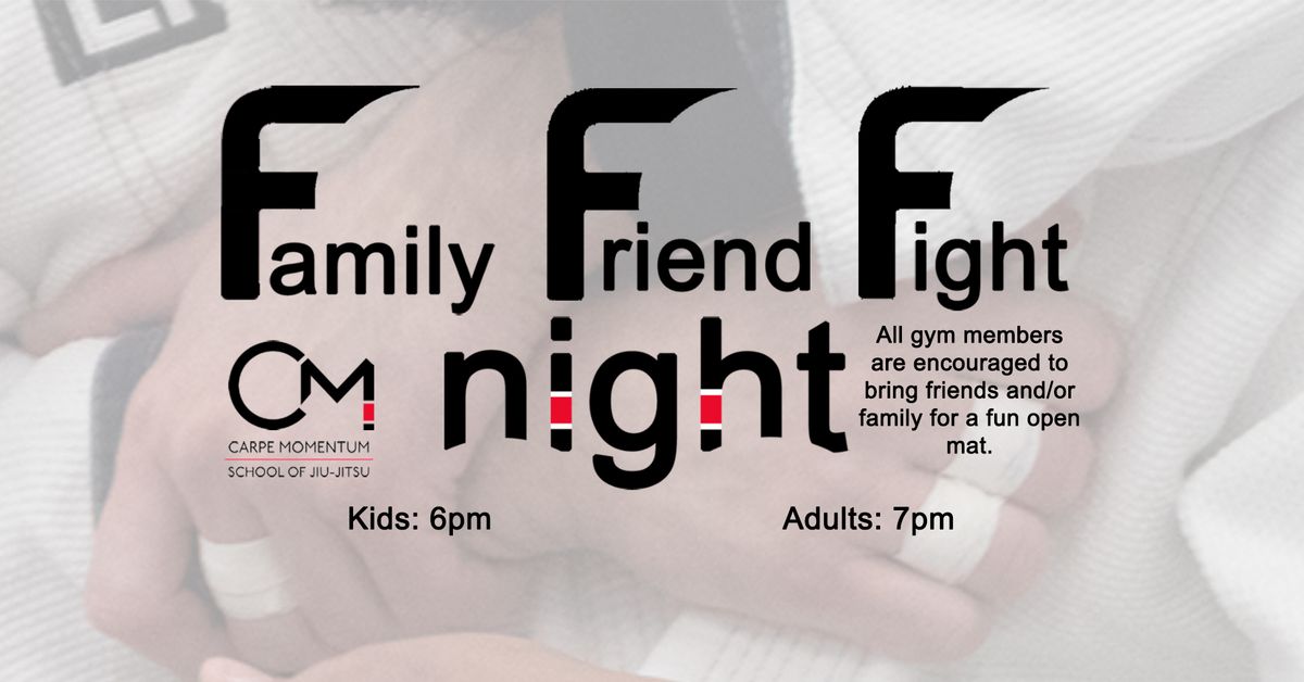 Family & Friend Fight Night