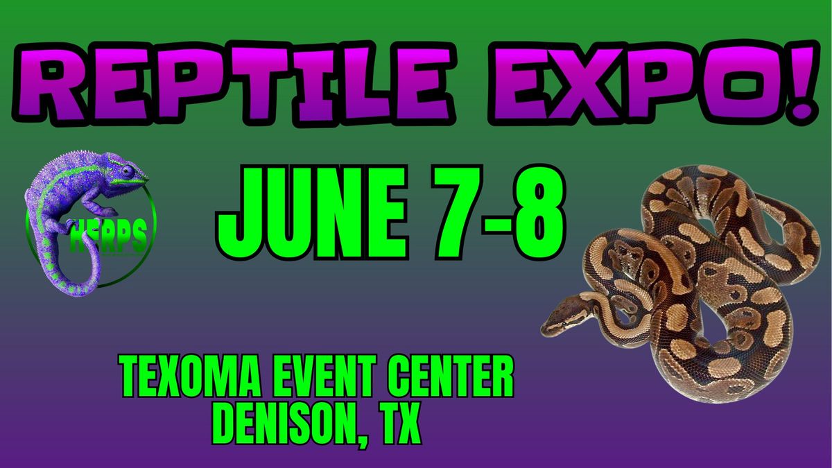 HERPS Texoma Exotic Reptile and Pet Show