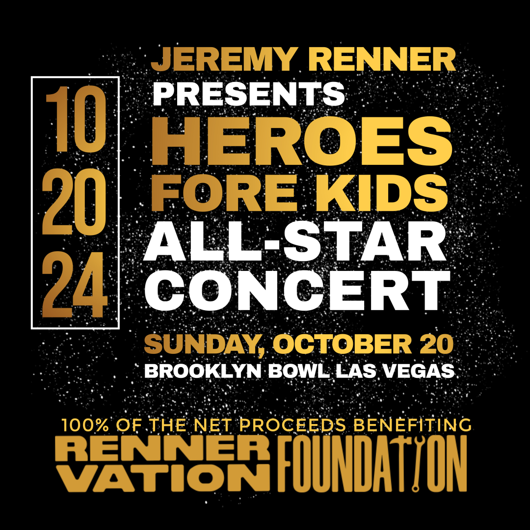 Jeremy Renner Presents Heroes Fore Kids All-Star Concert