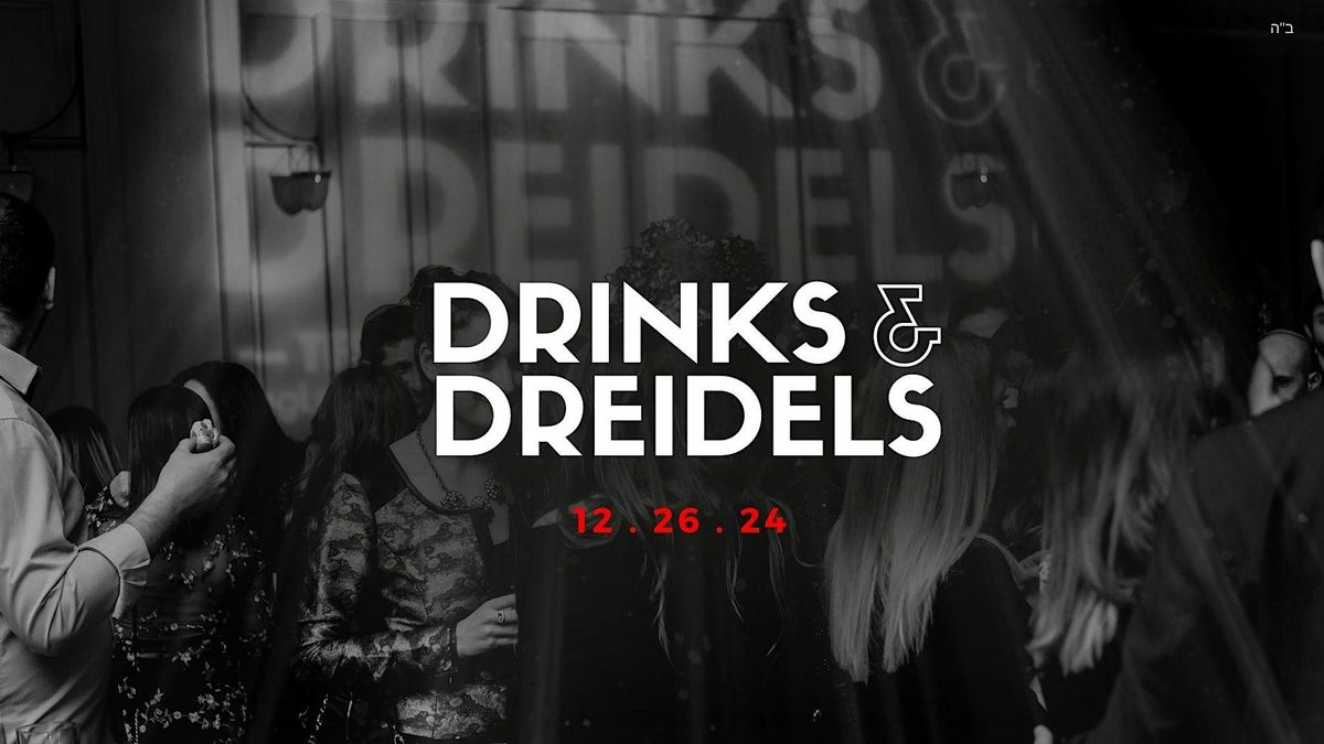 Drinks & Dreidels