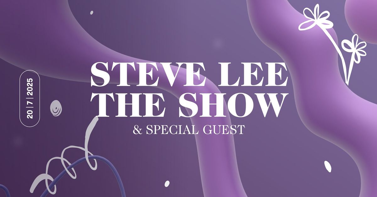 Moon&Stars 2025: Steve Lee The Show & Special Guest