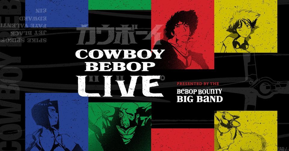 Cowboy Bebop Live! at Tampa Theatre