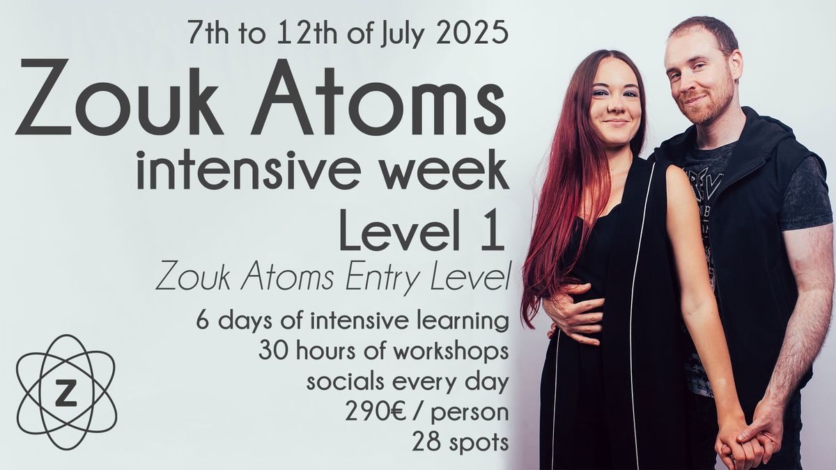 Zouk Atoms Intensive Week - Level 1