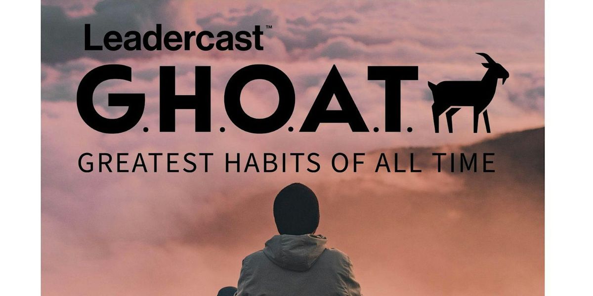 UVA Wise presents Leadercast G.H.O.A.T. Greatest Habits of All Time