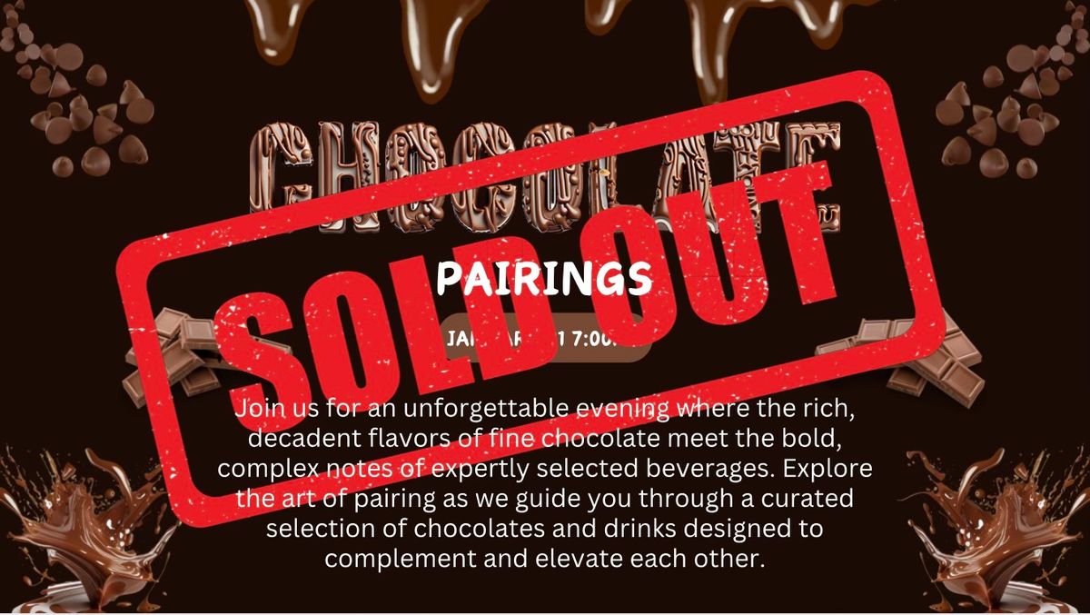 Sip and Savor: A Chocolate Pairing Event