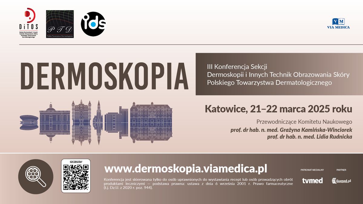 III Konferencja Sekcji DiTOS Polskiego Towarzystwa Dermatologicznego.