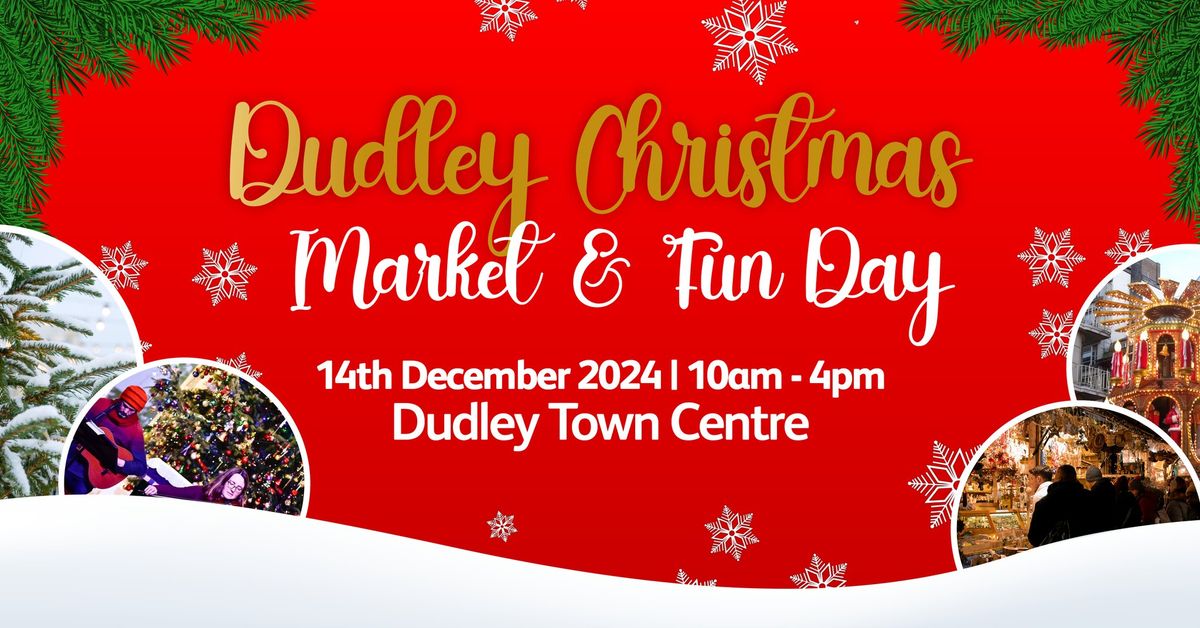 Dudley Christmas Market & Fun Day 2024