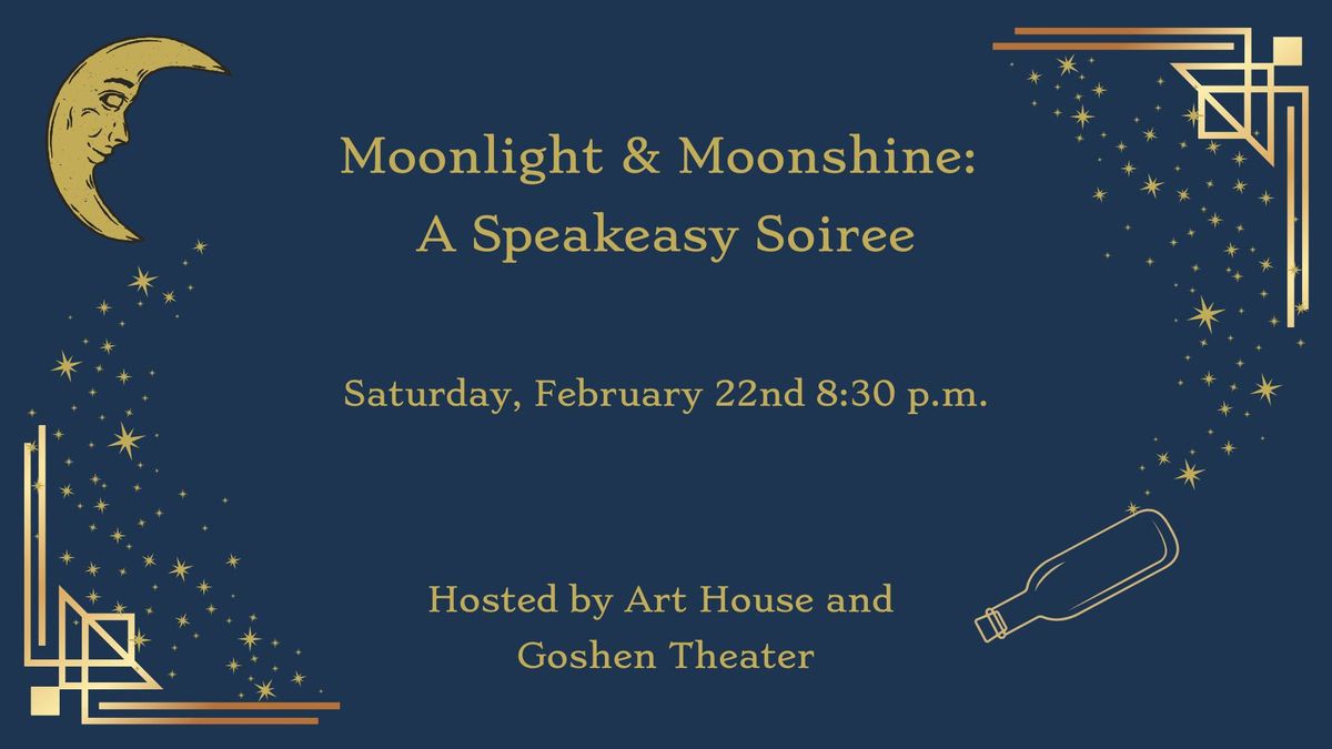 Moonlight and Moonshine: A Speakeasy Soiree