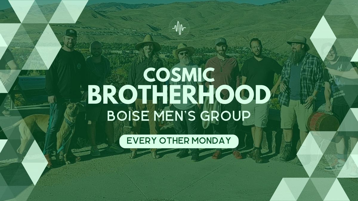 Cosmic Brotherhood: Men's Gathering