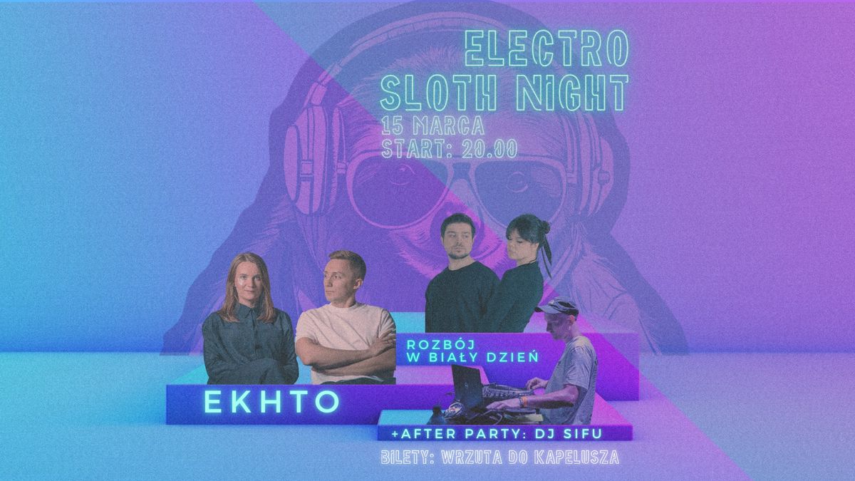 Koncert \/\/ EKHTO \/\/ Rozb\u00f3j w bia\u0142y dzie\u0144 \/\/ Dj Si-Fu