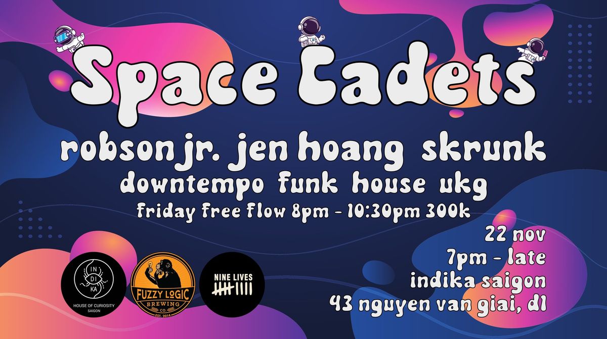 Space Cadets \/\/  FreeFlow Friday \/\/ Indika Saigon