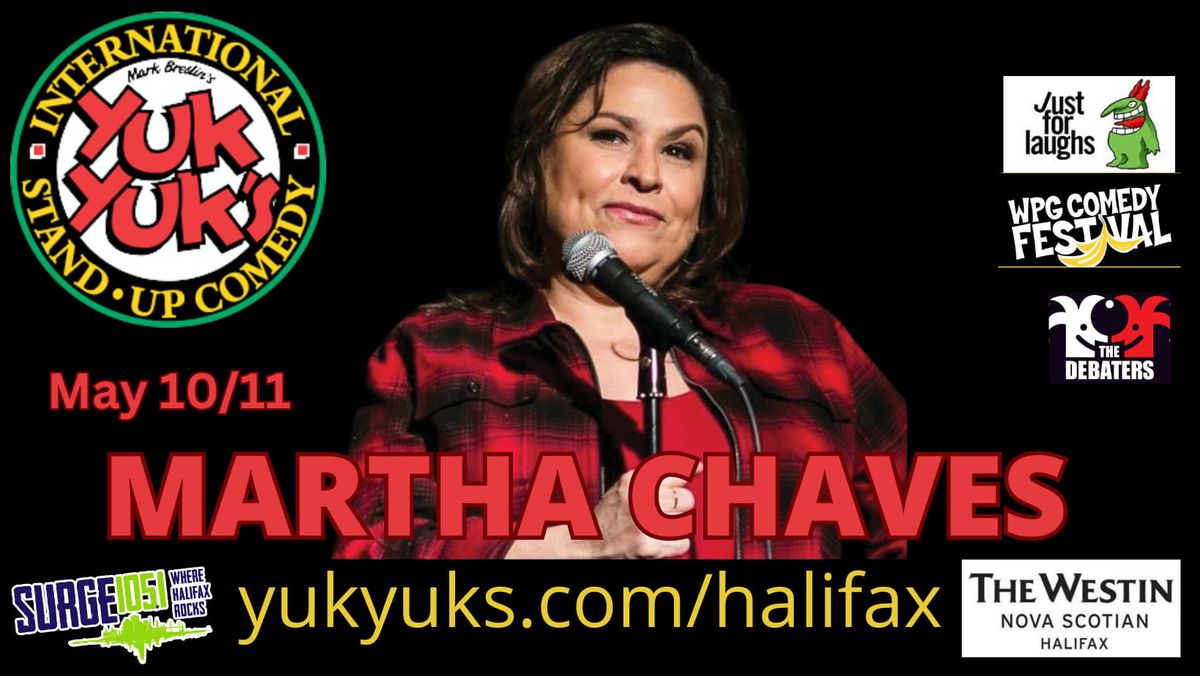 Yuk Yuks Halifax presents Martha Chaves!