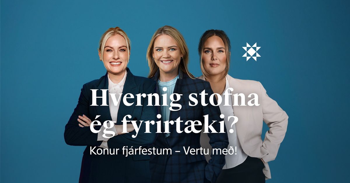 Hvernig stofna \u00e9g fyrirt\u00e6ki? 