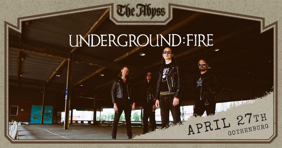 Underground Fire live at The Abyss