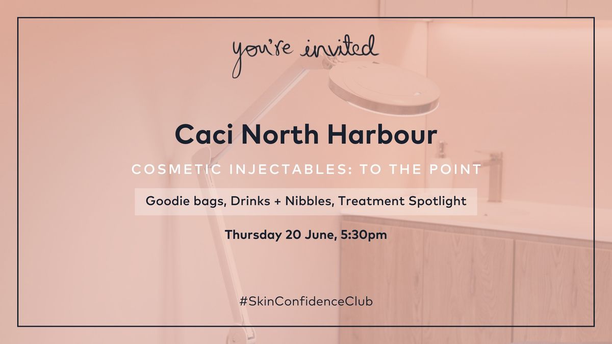 Cosmetic Injectables: To the Point with Caci North Harbour