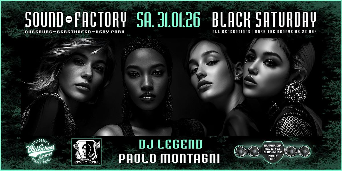 DJ Paolo's Black Saturday-Premium Event-Sound-Factory, Augsburg-Gersthofen