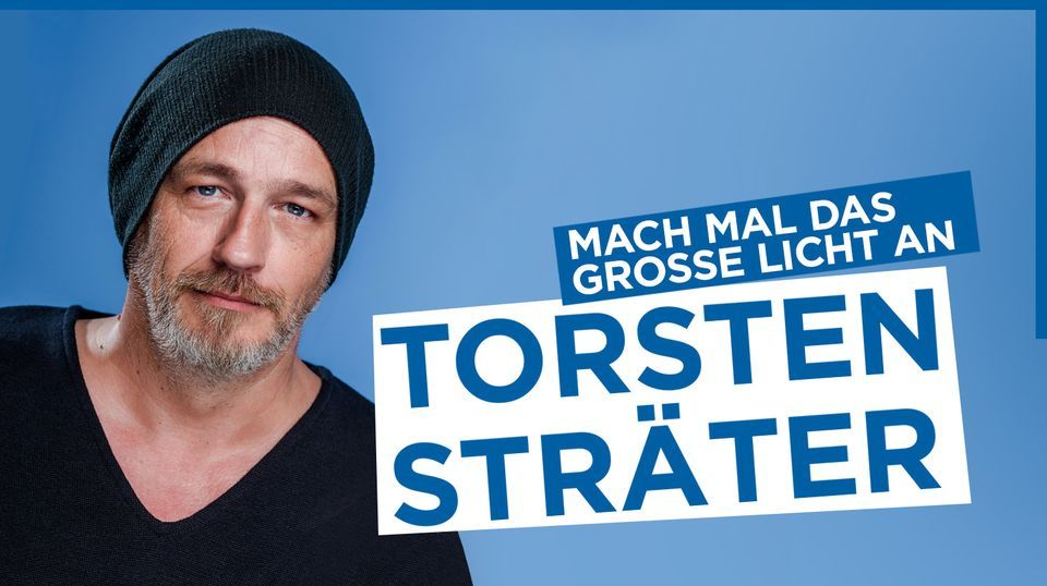 Torsten Str\u00e4ter - "Mach mal das gro\u00dfe Licht an" | Berlin