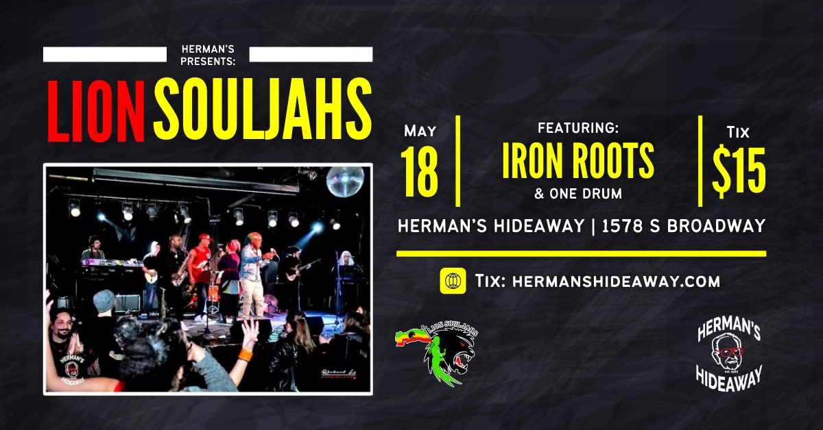 Lion Souljahs w\/ Iron Roots & One Drum at Herman's Hideaway
