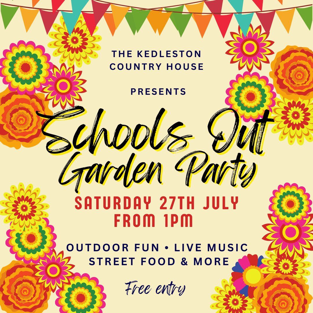 School's Out | Garden Party & Children's Festival