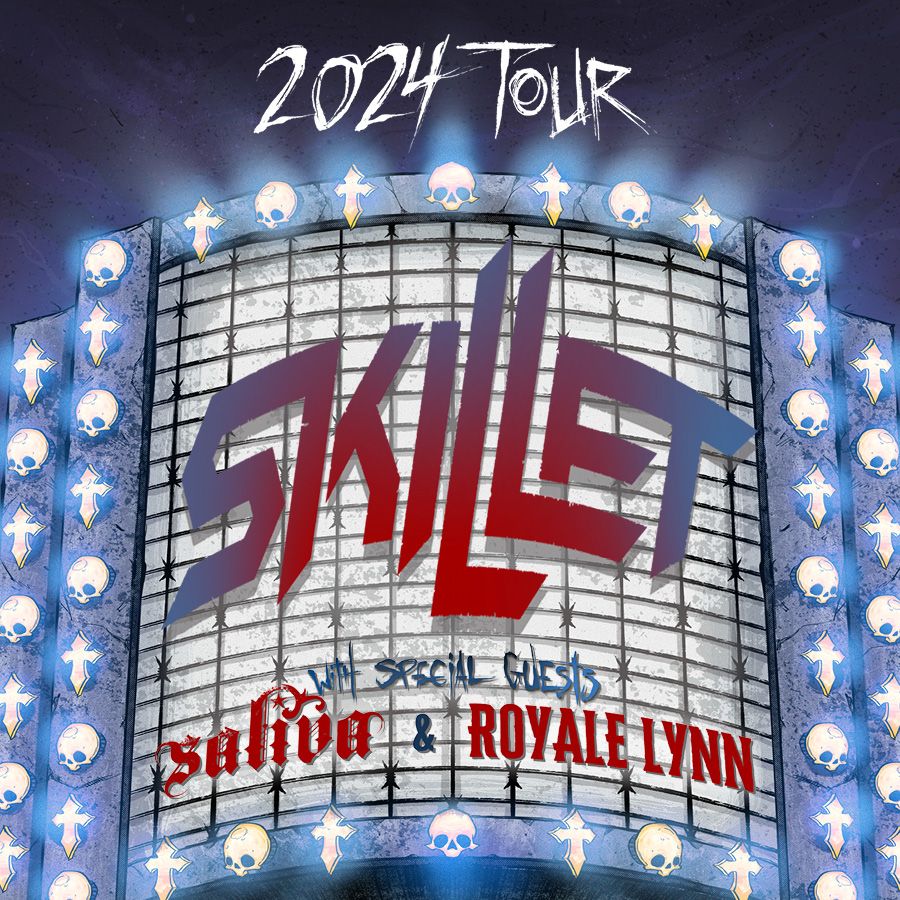 Skillet  Saliva & Royale Lynn