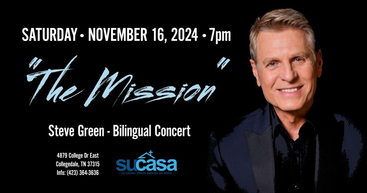 "The Mission" - Steven Green - Bilingual Concert