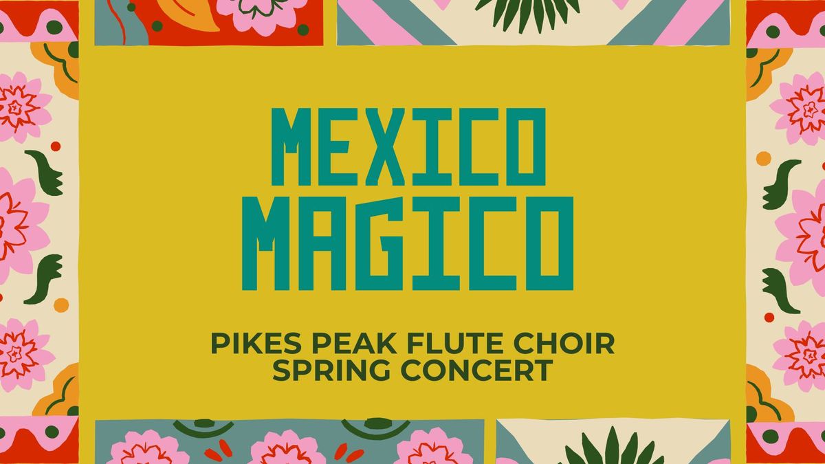 PPFC Spring Concert: Mexico Magico