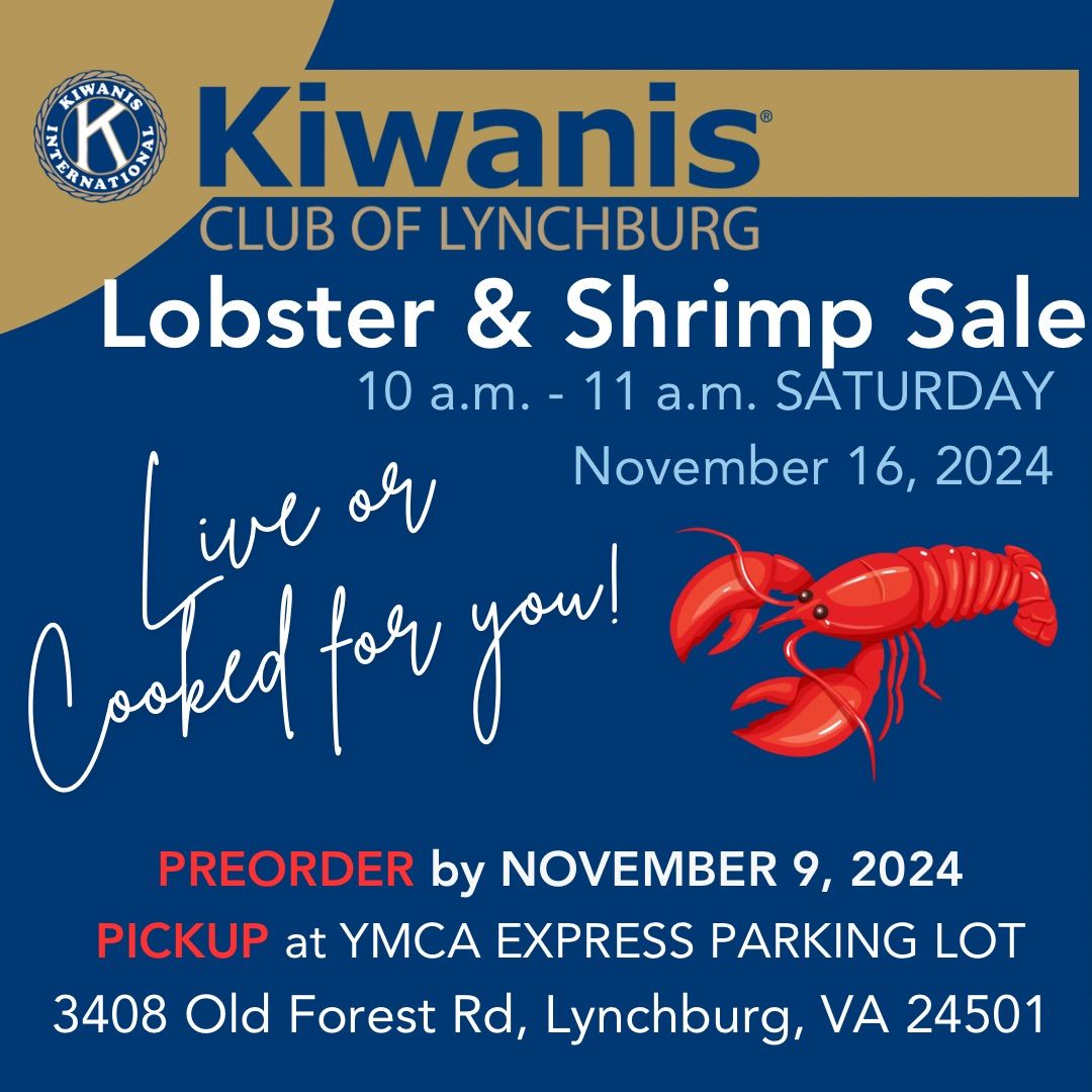 Kiwanis Club of Lynchburg 2024 Lobster & Shrimp Sale