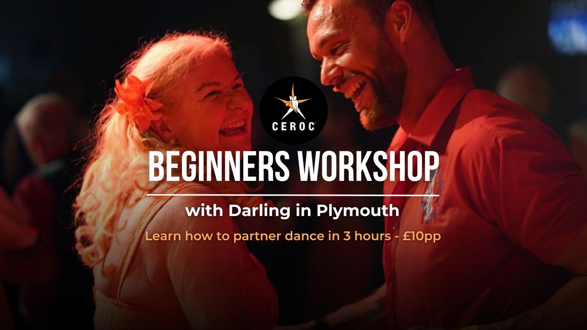 Beginners Workshop with Darling, Plymouth