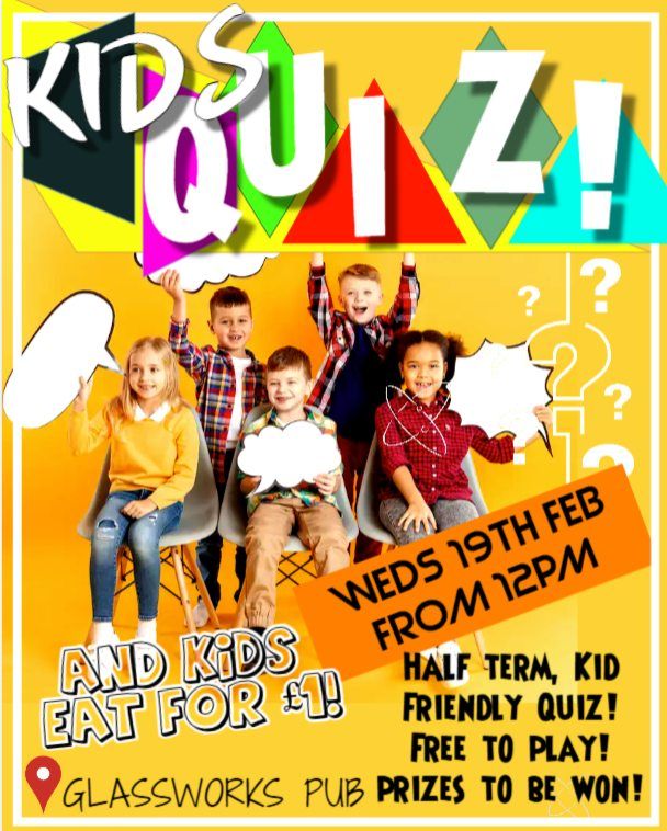 \u2728\ud83e\udde9 Half Term Kids Quiz at The Glassworks! \ud83c\udfc6\ud83c\udf89