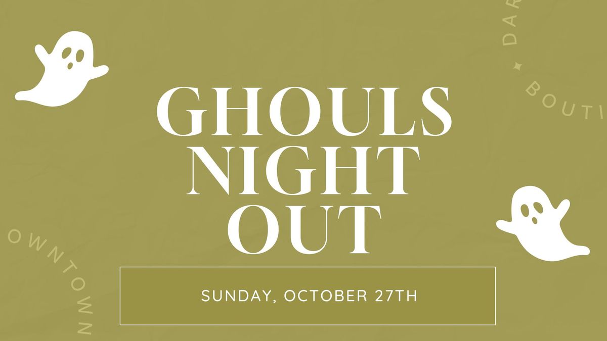 Ghouls Night Out at Darla's