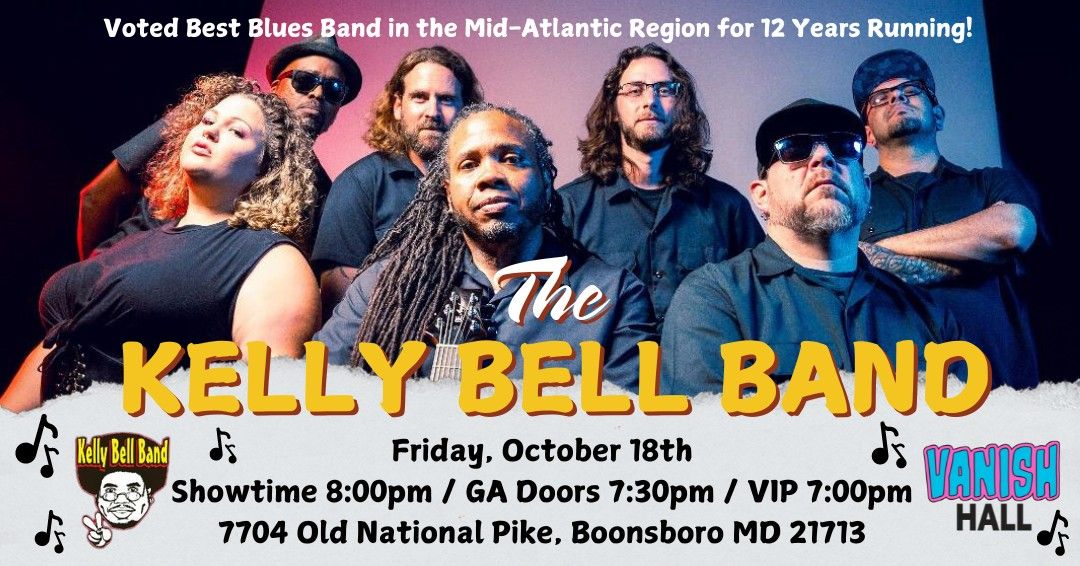 Vanish Hall Presents - The Kelly Bell Band