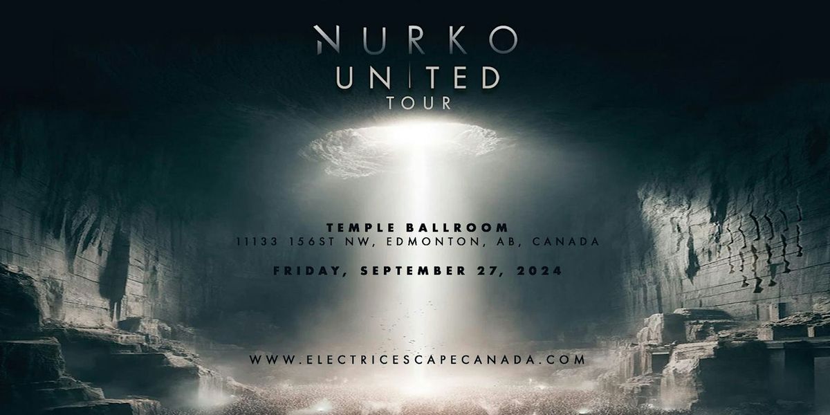 NURKO - UNITED TOUR at TEMPLE BALLROOM