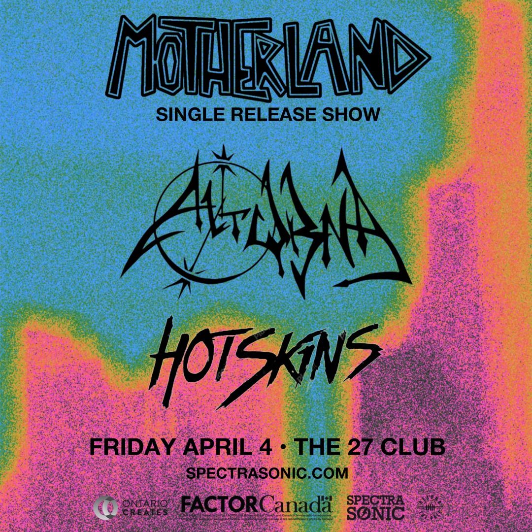 Motherland, Alturna, HotSkins - Ottawa