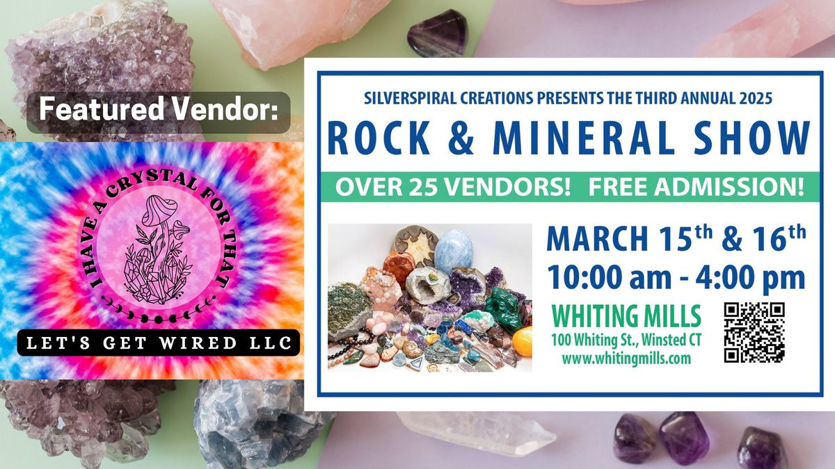 Let's Get Wired at the Whiting Mills Gem Show!\ud83d\udc8e